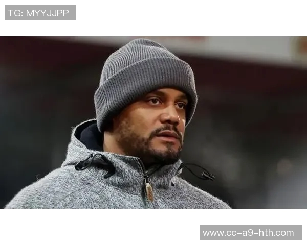 孔帕尼谈穆西亚拉缺阵并称于帕有望成为世界顶级后卫之一 孔帕尼谈穆西亚拉缺阵并称于帕有望成为世界顶级后卫之一